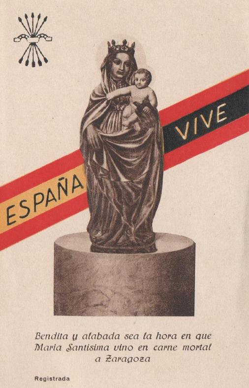 La Virgen del Pilar utilizada políticamente. Zaragoza años 40 del siglo XX. 21