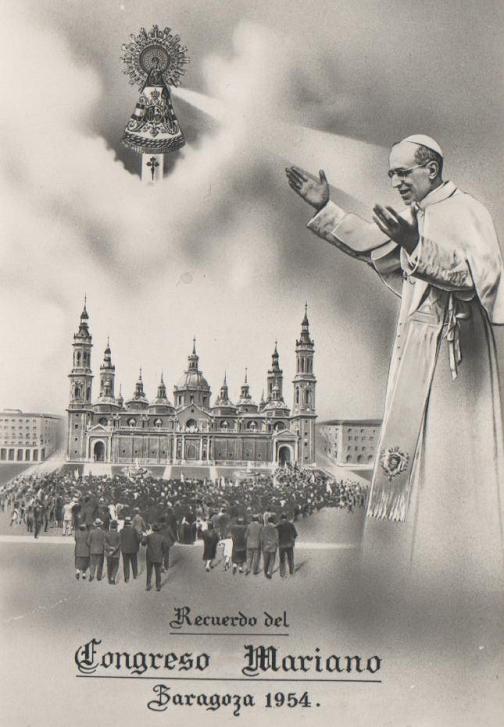 Recuerdo del Congreso Mariano Zaragoza 1954. La Virgen del Pilar, templo de Zaragoza. 42