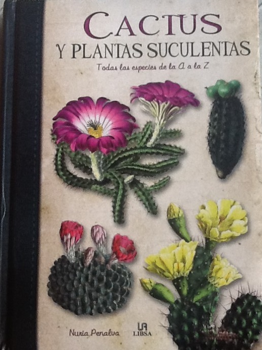 Libro de cactus, 2014. Para cultivar en Aragón