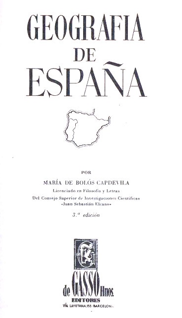 Geografía de España por María de Bolos Capdevilla. De Gasso hermanos editores. Barcelona 1961. Portada del Libro