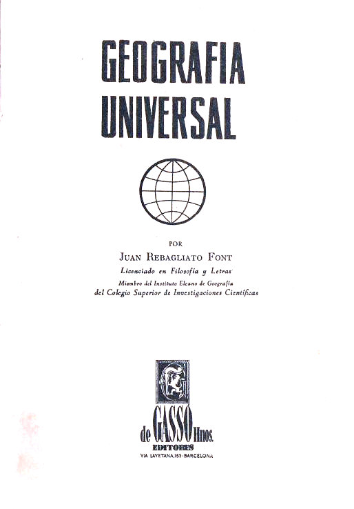 Geografía Universal. De Gasso hermanos editores. Barcelona 1961. Página 3.